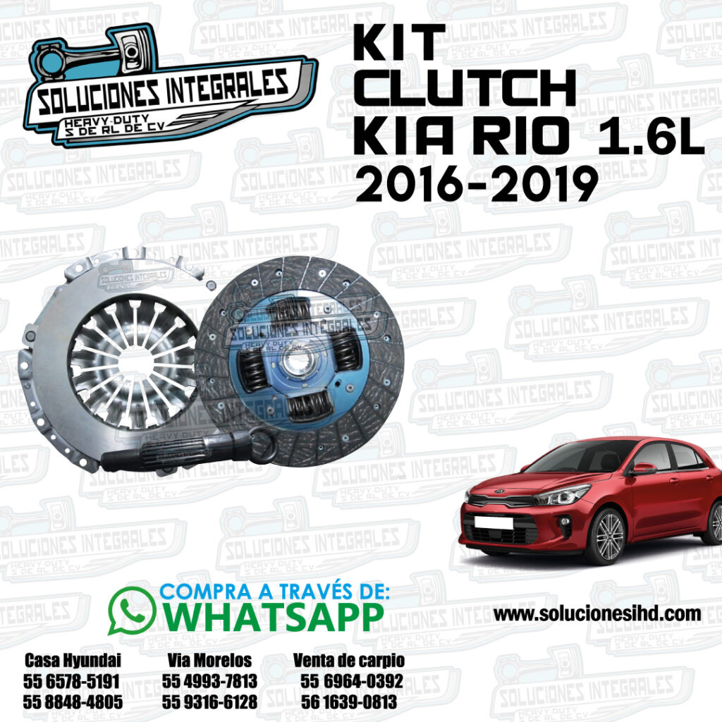 KIT CLUTCH KIA RIO 1.6L 2016-2019 – Soluciones IHD