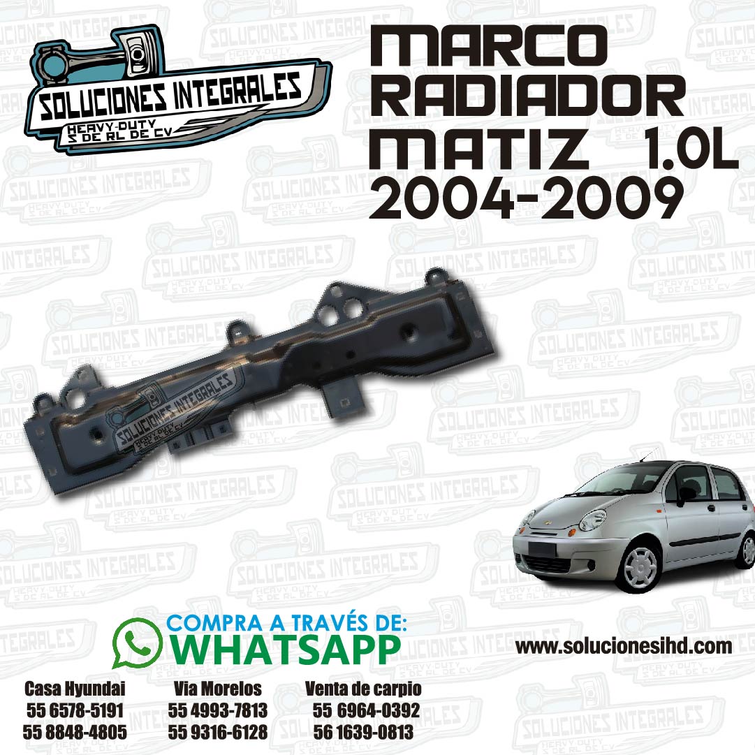 MARCO RADIADOR MATIZ 1.0L 04-09-01